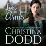 Lost in Your Arms, Christina Dodd