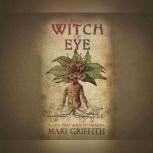 Witch of Eye, The A Love That Leads to Treason, Mari Griffith