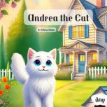 Andrea the Cat, Elitsa Holm