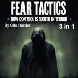 Fear Tactics, Cito Harder