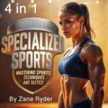 Specialized Sports, Zane Ryder