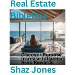 Real Estate BibleHax, Shaz Jones