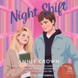 Night Shift, Annie Crown