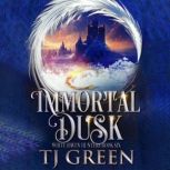 Immortal Dusk, TJ Green