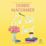 A Girl Like Janet, Debbie Macomber