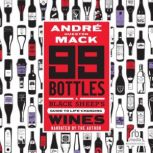99 Bottles, Andre Hueston Mack