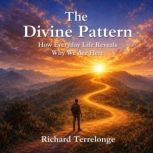 The Divine Pattern, Richard Terrelonge