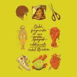 Gabi, fragmentos de una adolescente: Spanish-language Edition, Isabel Quintero