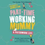 PartTime Working Mummy, Rachaele Hambleton