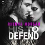 His to Defend, Rhenna Morgan