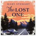 The Lost One, Mary Stewart