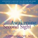 Awakening Second Sight, Judith Orloff