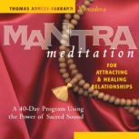 Mantra Meditation for Attracting  He..., Thomas AshleyFarrand