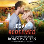 Legacy Redeemed, Robin Patchen