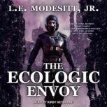 The Ecologic Envoy, L. E. Modesitt, Jr.