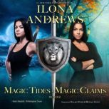 Magic Tides  Magic Claims, Ilona Andrews