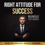 Right Attitude for Success Bundle, 2 ..., Duncan Presley