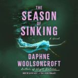 The Season of Sinking, Daphne Woolsoncroft