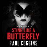 Sting Like A Butterfly, Paul Coggins