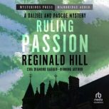 Ruling Passion, Reginald Hill