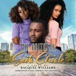 The Faithful Side Chick, Racquel Williams