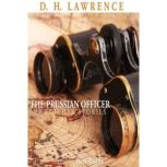 The Prussian Officer and Other Storie..., D. H. Lawrence