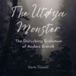 The Utya Monster, Davis Truman