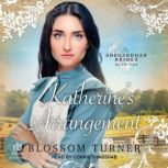 Katherines Arrangement, Blossom Turner