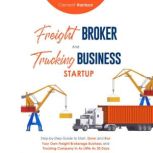Freight Broker and Trucking Business ..., Clement Harrions