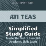 ATI TEAS Simplified, Elliot Hawthorn