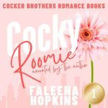 Cocky Roomie, Faleena Hopkins