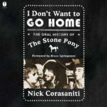 I Dont Want to Go Home, Nick Corasaniti