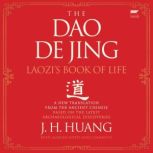 The Dao De Jing, J H. Huang