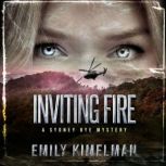Inviting Fire, Emily Kimelman