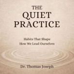 The Quiet Practice, Dr. Thomas Joseph