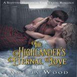 The Highlander's Eternal Love Part 2, Amelia Wood