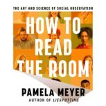 How to Read the Room, Pamela Meyer