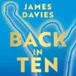 Back in Ten, James Davies