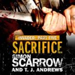 Invader Sacrifice 5 in the Invader ..., Simon Scarrow
