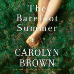 The Barefoot Summer, Carolyn Brown