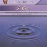 I Can, Dr. Emmett Miller