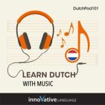 Learn Dutch With Music, Innovative Language Learning