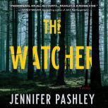 Watcher, The, Jennifer Pashley