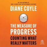 The Measure of Progress, Diane Coyle