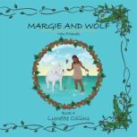 Margie and Wolf Book 4, Lynette Collins