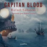 El Capitan Blood Capitan Blood, Rafael Sabatini