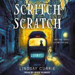 Scritch Scratch, Lindsay Currie