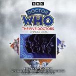 Doctor Who The Five Doctors, Terrance Dicks