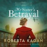 My Sisters Betrayal, Roberta Kagan