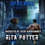 Upheaval by Rita Potter, Rita Potter